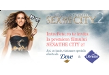 Castiga bilete la "Sex and the CITY 2"