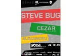 Castiga o invitatie la Steve Bug, Cezar & Alexandru @ Space Club