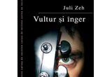 Castiga unul dintre cele 10 exemplare ale romanului "Vultur si inger" de Juli Zeh
