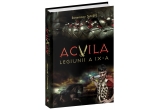 Castiga una dintre cele 4 carti - "Acvila Legiunii a IX- a"