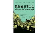 Castiga cartea "Monstri plini de speranta" – Nicholas Mosley