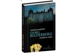 Castiga cartea "Clubul Bilderberg - Stapanii Lumii" de Cristina Martin