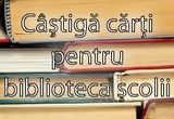 Castiga carti pentru biblioteca scolii tale