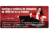 Castiga o sedinta de shopping de 1000 de lei la La Femme