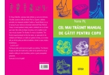 Castiga un exemplar din "Cel mai trasnit manual de gatit pentru copii" 