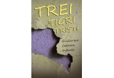 Castiga cartea "Trei tigri tristi" de Guillermo Cabrera