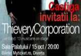 Castiga invitatii la Thievery Corporation