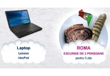 Castiga o excursie in 2 la Roma, un laptop sau un telefon / saptamana