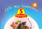Castiga una dintre cele 10 carti "Cele mai frumoase 5 povesti - nr. 2"