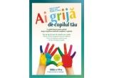 Castiga cartea "Ai grija de copilul tau"