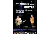 Castiga 2 bilete la concertul “When Violin meets Guitar”