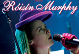 Castiga o invitatie dubla la Roisin Murphy