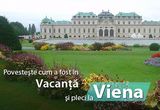 Castiga o excursie la Viena, pentru 2 persoane, un espressor sau un aspirator 