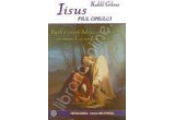 Castiga cartea "Iisus fiul omului" de Kahlil Gibran