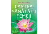 Castiga una dintre cele trei carti: "Cartea sanatatii femeii"