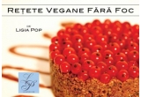 Castiga cartea "Retete vegane fara foc" de  Ligia Pop