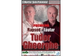 Castiga o invitatie dubla la la spectacolul Tudor Gheorghe