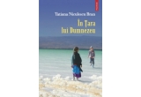 Castiga una din cele 5 carti “In Tara lui Dumnezeu” de Tatiana Niculescu Bran