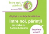 Castiga o invitatie la intalnirea Intre noi, parintii – de vorba cu Aurora Liiceanu