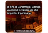 Castiga voucherul in valoare de 250 lei pentru 2 persoane