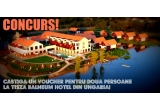 Castiga un voucher pentru doua persoane la Tisza Balneum Hotel din Ungaria