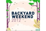 Castiga invitatii la Backyard Weekend 2012