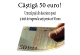 Castiga 50 EURO