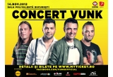 Castiga una din cele 4 invitatii la concertul VUNK la Polivalenta
