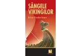 Castiga cartile "Sangele Vikingilor" si "Capcana de gheata" oferite de Editura Niculescu