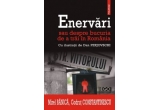 Castiga cartea “Enervari sau despre bucuria de a trai in Romania”