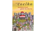 Castiga una din cele 2 carti “Manuscrisul gasit la Accra” 