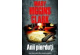 Castiga volumul "Anii pierduti" de Mary Higgins Clark