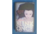 Castiga cartea "Blink Once" + swaguri
