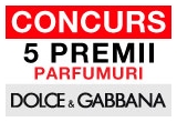 Castiga unul din cele 5 premii constand in parfumuri DOLCE&GABBANA