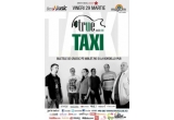 Castiga invitatii la concertul Taxi in True Club din Bucuresti