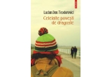 Castiga volumul "Celelalte povesti de dragoste" de Lucian Dan Teodorovici