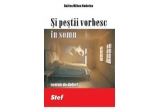 Castiga cartea "Si pestii vorbesc in somn"