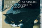Castiga una din cele 5 carti "Pot merge si singur si alte povestiri de dragoste", de Adolf Muschg