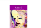Castiga cartea "Captiva" de Julie Gregory