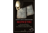 Castiga bestseller-ul “Monstri” de Simon Sebag Montefiore