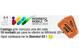 Castiga una din cele 10 invitatii la Internet & Mobile World 2014
