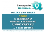 Castiga un weekend pentru 2 persoane unde vrei tu in Romania sau alte 2 premii