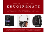 Castiga 2 smartphone-uri Soul, un smartwatch si o pereche de casti Kruger & Matz