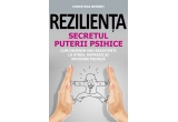 Castiga cartea “Rezilienta. Secretul puterii psihice ”