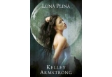 Castiga volumul "Luna plina", de Kelley Armstrong