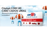 Castiga un voucher eMAG in valoare de 2.000 de lei