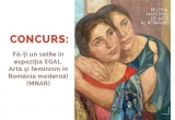Castiga un tur ghidat al expoziției EGAL. Arta si feminism in Romania moderna