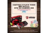 Castiga o placa video MSI GeForce GTX 960 GAMING 2GB