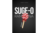 Castiga cartea "Suge-o, Ramona" de Andrei Ciobanu
