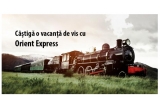 Castiga o vacanta de vis pentru 2 persoane de 5 zile cu Orient Express